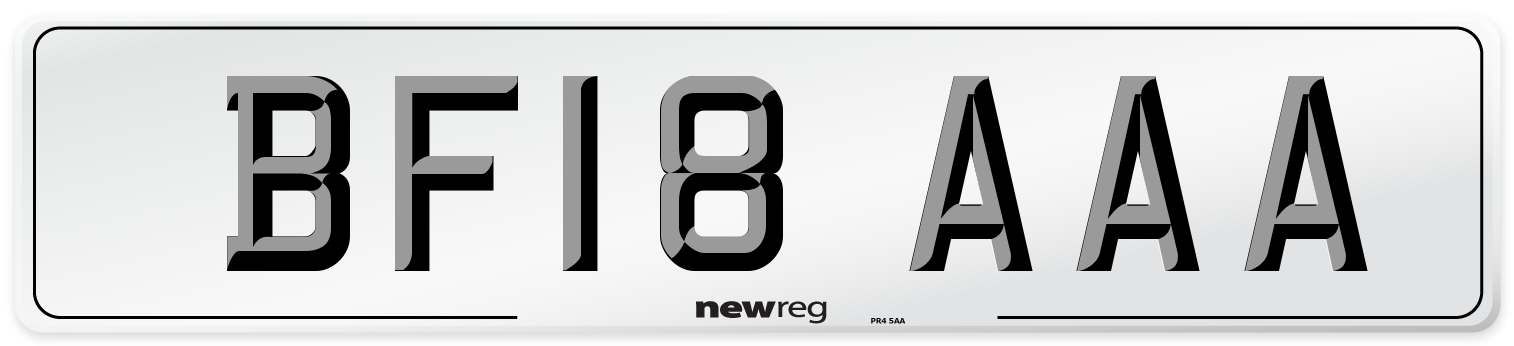 BF18 AAA Number Plate from New Reg